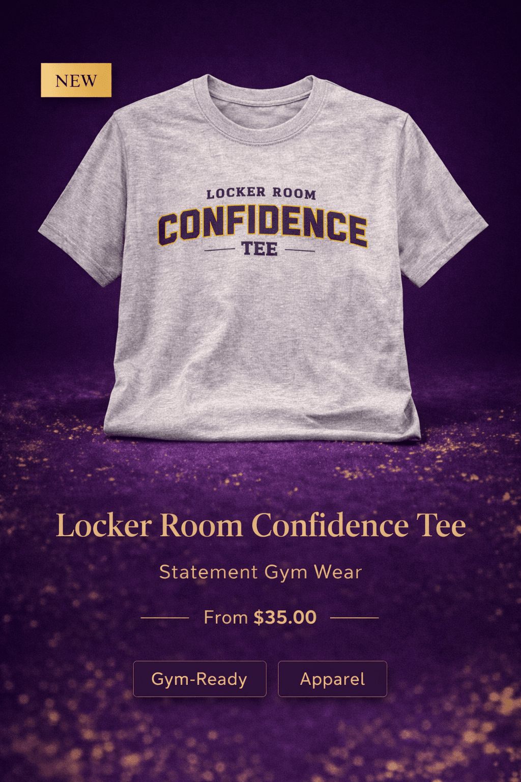 Locker Room Confidence Tee